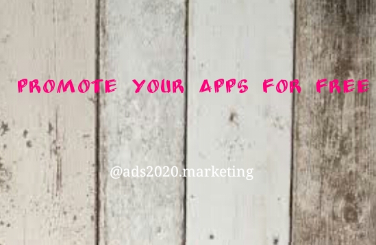 Tips at Ads2020 to Promote your Mobile app for Free Promote your mobile apps for Free-549x358